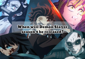 When will Demon Slayer season 4 be released - Demon Slayer Merch | Demon Slayer Stuff